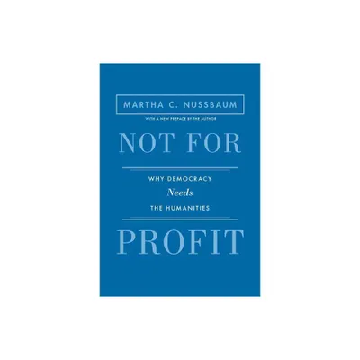 Not for Profit - (Public Square) by Martha C Nussbaum (Paperback)