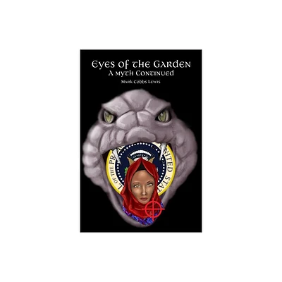 Eyes of the Garden - by Mark Cobbs Lewis (Paperback)