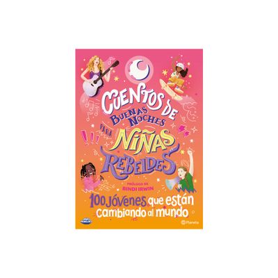 Cuentos de Buenas Noches Para Nias Rebeldes 5 - by Nias Rebeldes Nias Rebeldes (Paperback)