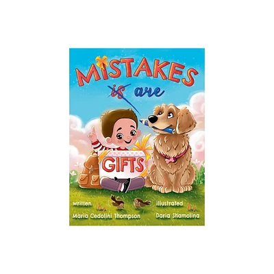 Mistakes are Gifts