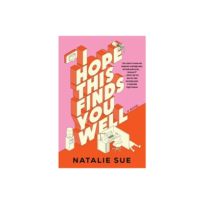 I Hope This Finds You Well - by Natalie Sue (Hardcover)