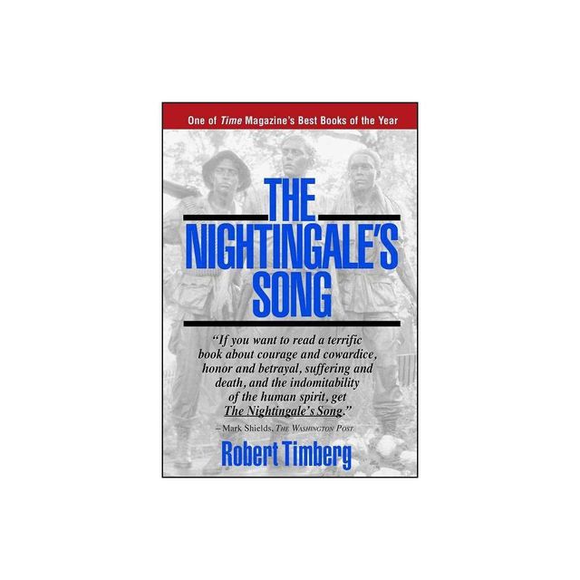 The Nightingales Song - by Robert Timberg (Paperback)