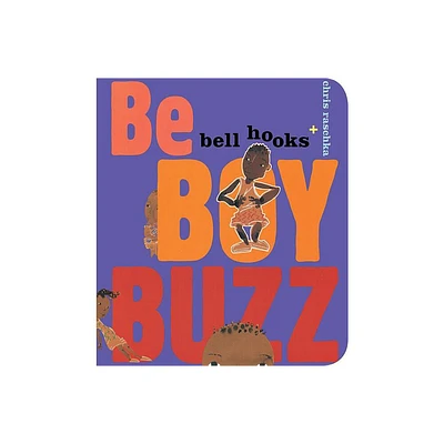 Be Boy Buzz - by Bell Hooks (Board Book)