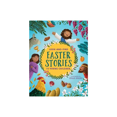 Look-And-Find Easter Stories for Young Children - (Hardcover)