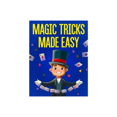 Magic Tricks Made Easy - by Darien Clemons (Paperback)