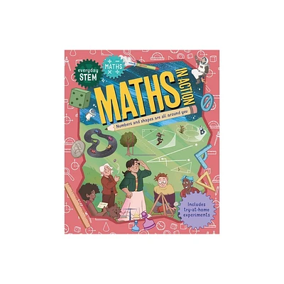 Everyday Stem Math - Math in Action - by Lou Abercrombie (Hardcover)