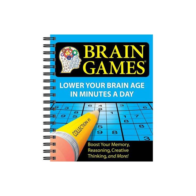 Brain Games #1: Lower Your Brain Age in Minutes a Day (Variety Puzzles) - (Brain Games - Lower Your Brain Age in Minutes a Day) (Spiral Bound)