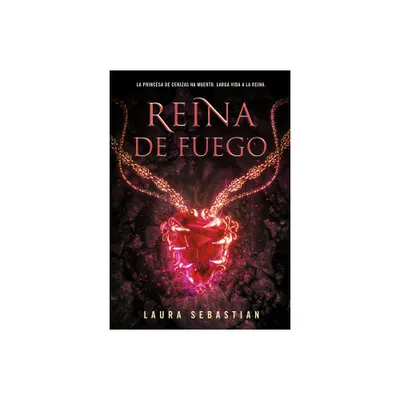 Reina de Fuego / Ember Queen - (Princesa de Cenizas) by Laura Sebastian (Paperback)