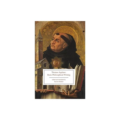 Thomas Aquinas: Basic Philosophical Writing - (Paperback)