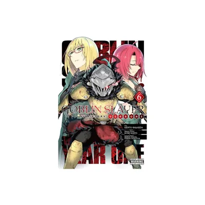 Goblin Slayer Side Story: Year One, Vol. 6 (Manga) - (Goblin Slayer Side Story: Year One (Manga)) by Kumo Kagyu (Paperback)