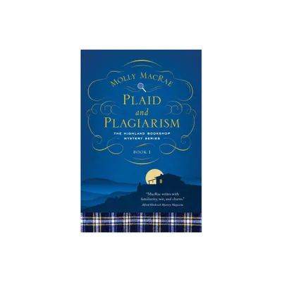 Plaid and Plagiarism - (Highland Bookshop Mystery) by Molly MacRae (Paperback)