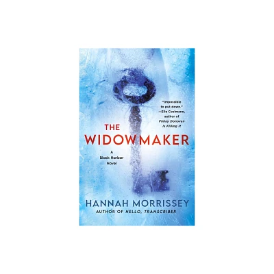 The Widowmaker - (Black Harbor Novels) by Hannah Morrissey (Paperback)