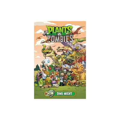 Plants vs. Zombies Volume 12: Dino-Might - by Paul Tobin (Hardcover)