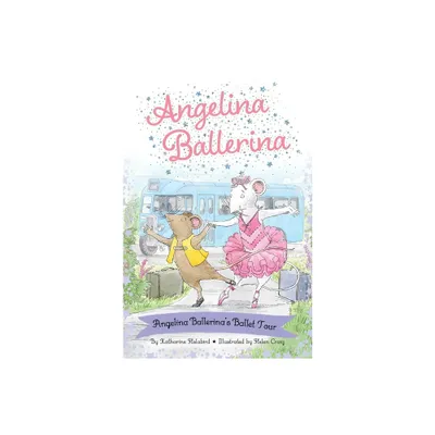 Angelina Ballerinas Ballet Tour