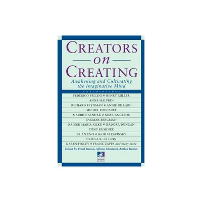 Creators on Creating - (New Consciousness Reader) by Frank Barron (Paperback)