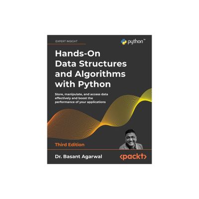 Hands-On Data Structures and Algorithms with Python - Third Edition - 3rd Edition by Basant Agarwal (Paperback)