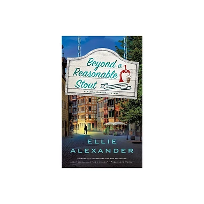 Beyond a Reasonable Stout - (Sloan Krause Mystery) by Ellie Alexander (Paperback)