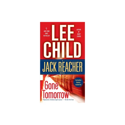 Gone Tomorrow ( Jack Reacher) (Reprint) (Paperback) by Lee Child