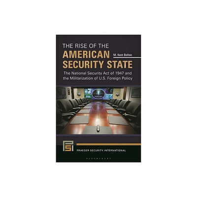 The Rise of the American Security State