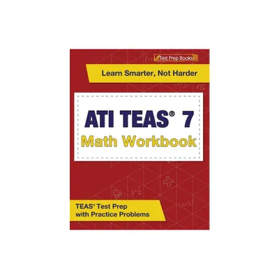 ATI TEAS 7 Math Workbook - by Joshua Rueda (Paperback)