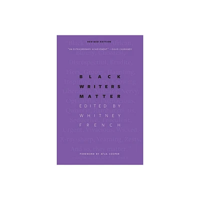 Black Writers Matter - by Whitney French (Paperback)