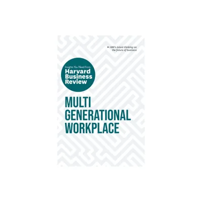 Multigenerational Workplace: The Insights You Need from Harvard Business Review - (HBR Insights) (Paperback)