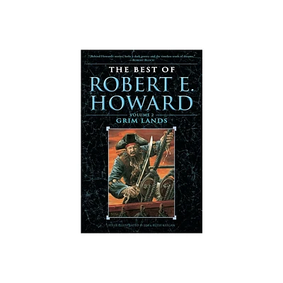 Grim Lands - (Best of Robert E. Howard) by Robert E Howard (Paperback)