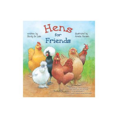 Hens for Friends - by Sandy De Lisle (Hardcover)