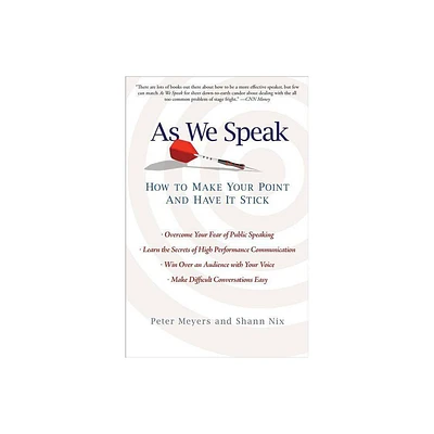 As We Speak - by Peter Meyers & Shann Nix (Paperback)