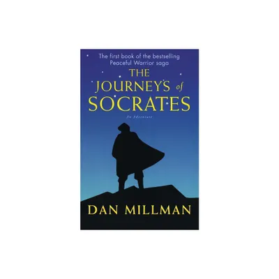 The Journeys of Socrates - by Dan Millman (Paperback)