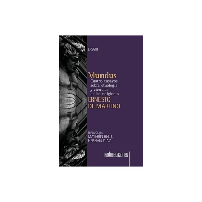 Mundus - (Curare) by Ernesto de Martino (Paperback)