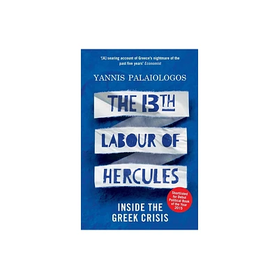 The 13th Labour of Hercules - by Yannis Palaiologos (Paperback)