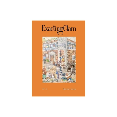 Exacting Clam No. 12 - by Guillermo Stitch & Jacob Smullyan (Paperback)