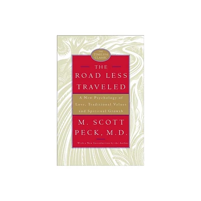 The Road Less Traveled - 25th Edition by M Scott Peck (Hardcover)