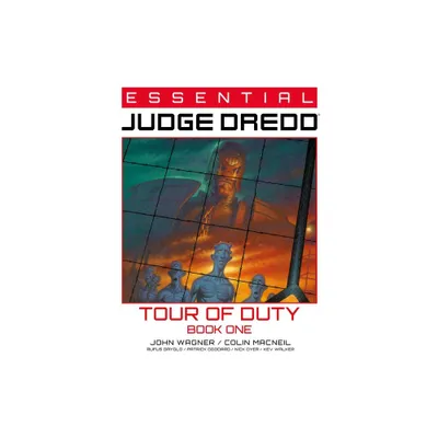 Essential Judge Dredd: Tour of Duty Book 1 - by John Wagner (Paperback)