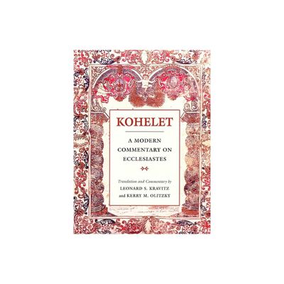 Kohelet: A Modern Commentary on Ecclesiastes - (Modern Commentary On) by Behrman House (Paperback)