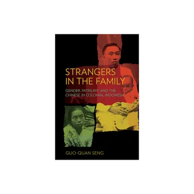 Strangers in the Family - by Guo-Quan Seng (Paperback)