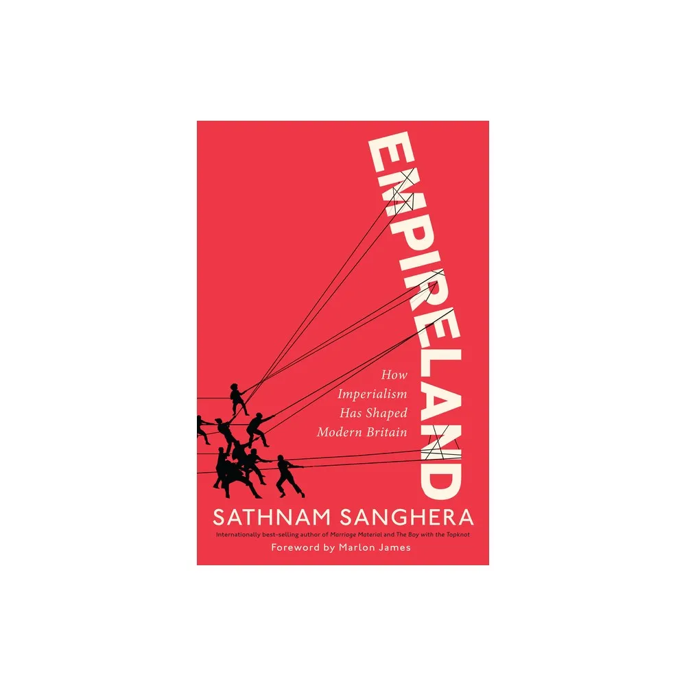 TARGET Empireland - by Sathnam Sanghera (Hardcover)