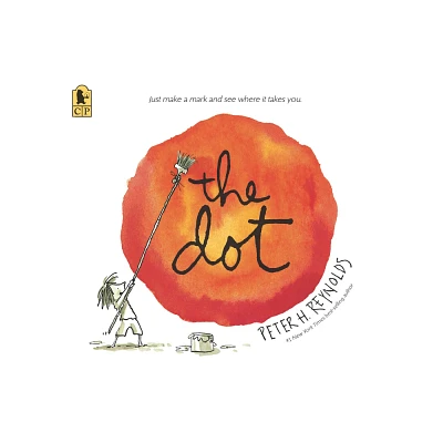 The Dot - by Peter H Reynolds (Paperback)