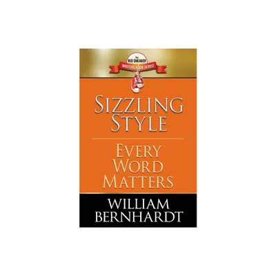 Sizzling Style - (The Red Sneaker Writers Book) by William Bernhardt (Paperback)