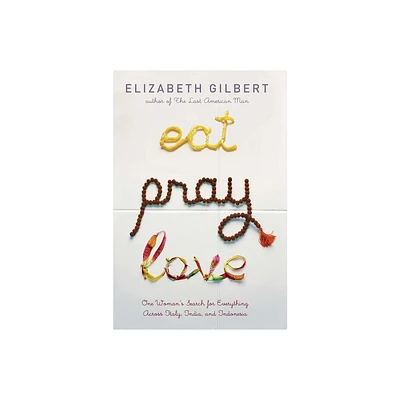 Eat Pray Love