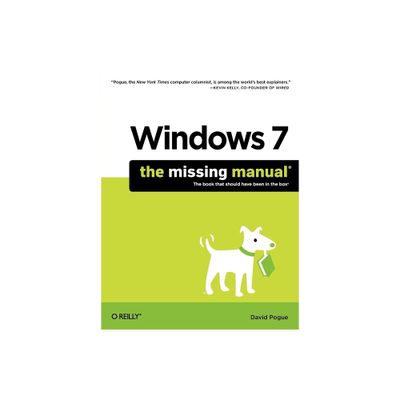 Windows 7: The Missing Manual - (Missing Manuals) by David Pogue (Paperback)