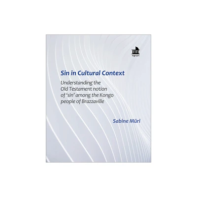 Sin in Cultural Context - (Regnum Mini Book) by Sabine Mri (Paperback)