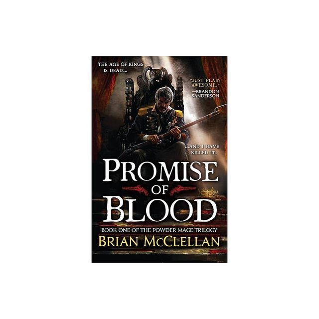 Promise of Blood - (Powder Mage Trilogy) by Brian McClellan (Paperback)