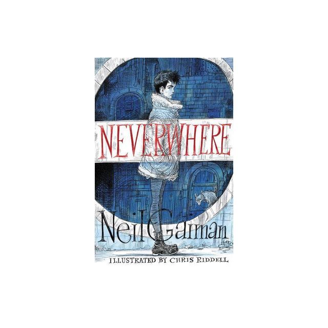 Neverwhere Illustrated Edition - by Neil Gaiman (Hardcover)