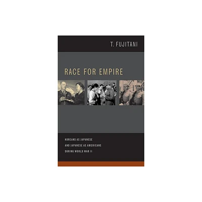 Race for Empire - by Takashi Fujitani (Paperback)