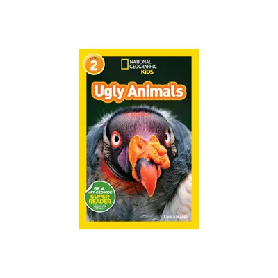 Ugly Animals (National Geographic Kids Readers, Level 2) - by Laura Marsh (Paperback)