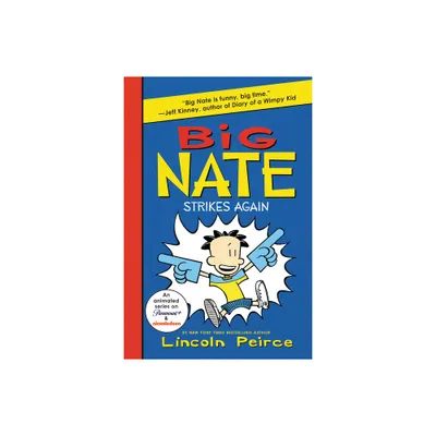 Big Nate Strikes Again - by Lincoln Peirce (Paperback)