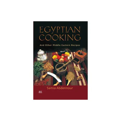 Egyptian Cooking - by Samia Abdennour (Spiral Bound)