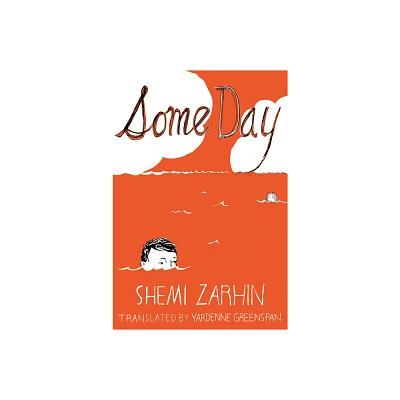 Some Day - by Shemi Zarhin (Paperback)